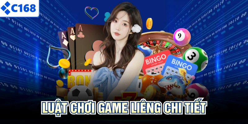 Luật chơi game liêng chi tiết 